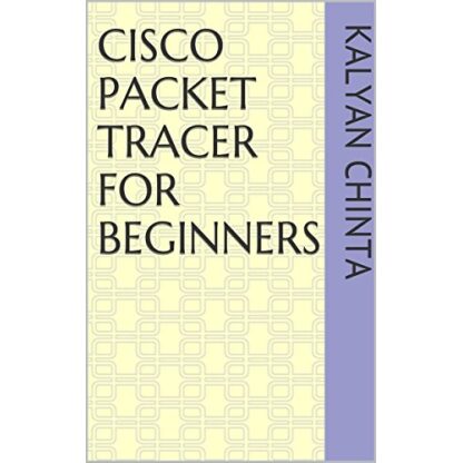 Cisco Packet Tracer For Beginners